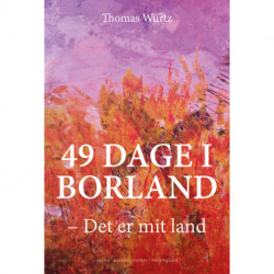 49 dage i Borland: Det er mit land