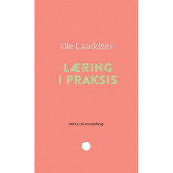 Læring i praksis