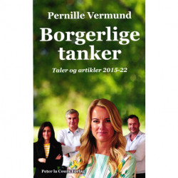 Borgerlige Tanker: Taler og artikler 2015-22