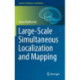 Large-Scale Simultaneous Localization and Mapping