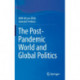 The Post-Pandemic World and Global Politics