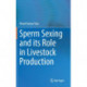 Sperm Sexing and its Role in Livestock Production