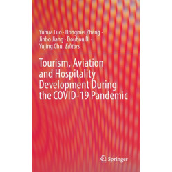 Tourism, Aviation and Hospitality Development During the COVID-19 Pandemic