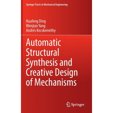 Automatic Structural Synthesis and Creative Design of Mechanisms
