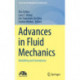 Advances in Fluid Mechanics: Modelling and Simulations