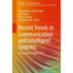 Recent Trends in Communication and Intelligent Systems: Proceedings of ICRTCIS 2021
