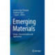 Emerging Materials: Design, Characterization and Applications
