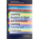Learning Analytics in Open and Distributed Learning: Potential and Challenges