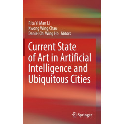 Current State of Art in Artificial Intelligence and Ubiquitous Cities