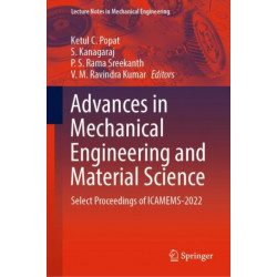 Advances in Mechanical Engineering and Material Science: Select Proceedings of ICAMEMS-2022