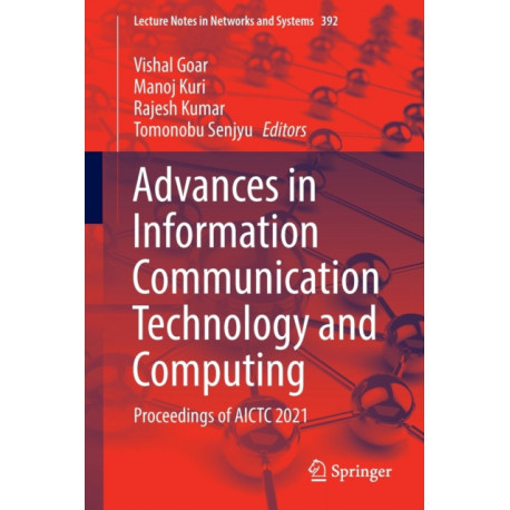 Advances in Information Communication Technology and Computing: Proceedings of AICTC 2021