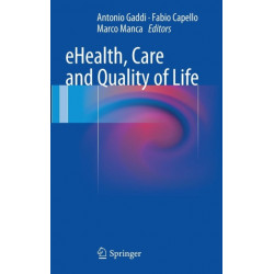 eHealth, Care and Quality of Life