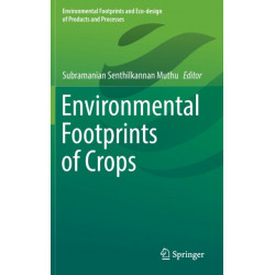 Environmental Footprints of Crops