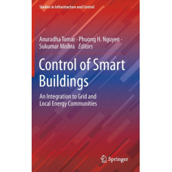 Control of Smart Buildings: An Integration to Grid and Local Energy Communities