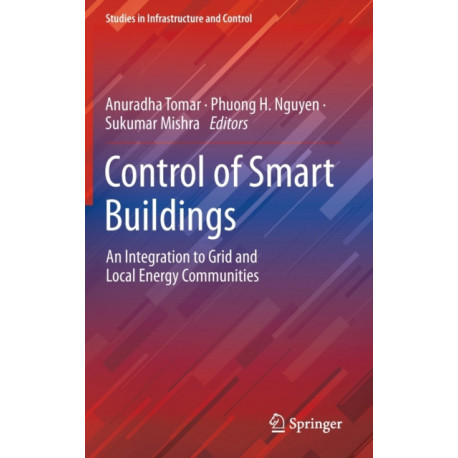 Control of Smart Buildings: An Integration to Grid and Local Energy Communities