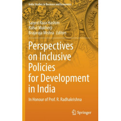 Perspectives on Inclusive Policies for Development in India: In Honour of Prof. R. Radhakrishna