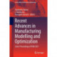 Recent Advances in Manufacturing Modelling and Optimization: Select Proceedings of RAM 2021