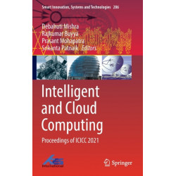 Intelligent and Cloud Computing: Proceedings of ICICC 2021