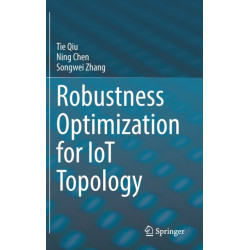 Robustness Optimization for IoT Topology