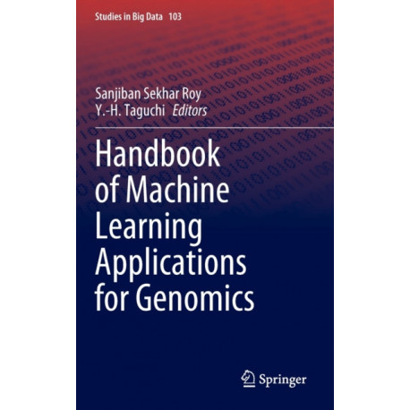Handbook of Machine Learning Applications for Genomics