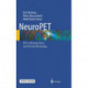 NeuroPET: Positron Emission Tomography in Neuroscience and Clinical Neurology