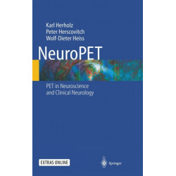 NeuroPET: Positron Emission Tomography in Neuroscience and Clinical Neurology