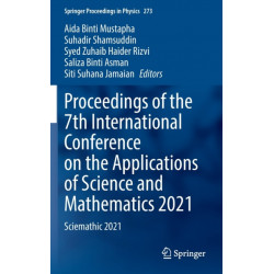 Proceedings of the 7th International Conference on the Applications of Science and Mathematics 2021: Sciemathic 2021