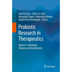 Probiotic Research in Therapeutics: Volume 5: Metabolic Diseases and Gut Bacteria