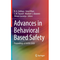 Advances in Behavioral Based Safety: Proceedings of HSFEA 2020