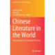 Chinese Literature in the World: Dissemination and Translation Practices