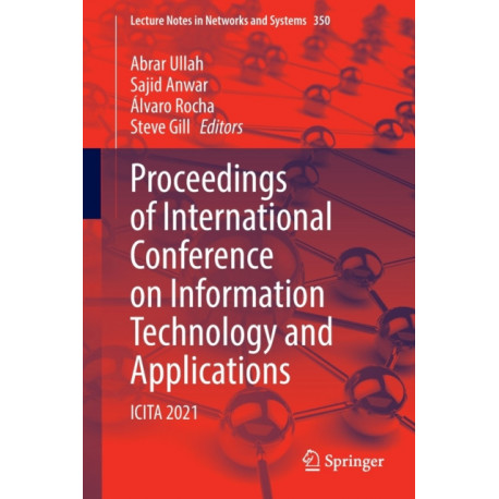 Proceedings of International Conference on Information Technology and Applications: ICITA 2021