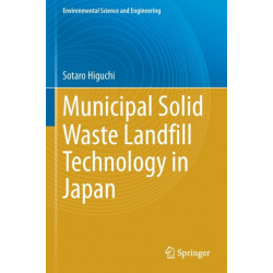 Municipal Solid Waste Landfill Technology in Japan