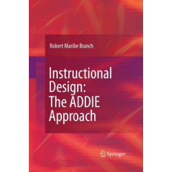 Instructional Design: The ADDIE Approach