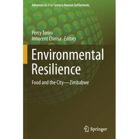 Environmental Resilience: Food and the City—Zimbabwe