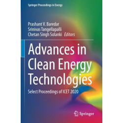 Advances in Clean Energy Technologies: Select Proceedings of ICET 2020