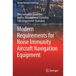 Modern Requirements for Noise Immunity Aircraft Navigation Equipment