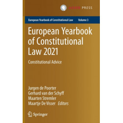 European Yearbook of Constitutional Law 2021: Constitutional Advice