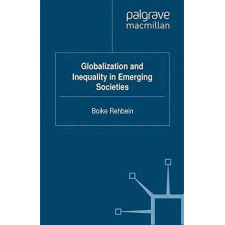 Globalization and Inequality in Emerging Societies