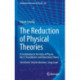 The Reduction of Physical Theories: A Contribution to the Unity of Physics Part 1: Foundations and Elementary Theory