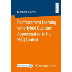 Reinforcement Learning with Hybrid Quantum Approximation in the NISQ Context