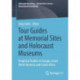 Tour Guides at Memorial Sites and Holocaust Museums: Empirical Studies in Europe, Israel, North America and South Africa