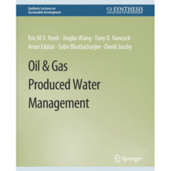 Oil & Gas Produced Water Management