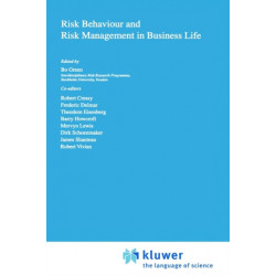 Risk Behaviour and Risk Management in Business Life