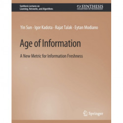 Age of Information: A New Metric for Information Freshness