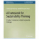 A Framework for Sustainability Thinking: A Student’s Introduction to Global Sustainability Challenges