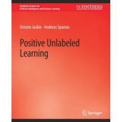 Positive Unlabeled Learning