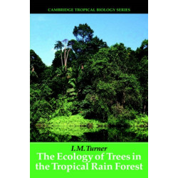 The Ecology of Trees in the Tropical Rain Forest