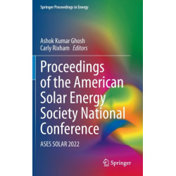 Proceedings of the American Solar Energy Society National Conference: ASES SOLAR 2022