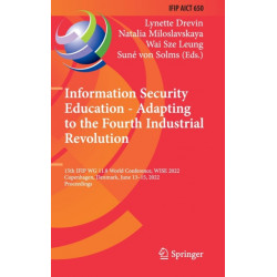 Information Security Education - Adapting to the Fourth Industrial Revolution: 15th IFIP WG 11.8 World Conference, WISE 2022, Copenhagen, Denmark, June 13–15, 2022, Proceedings