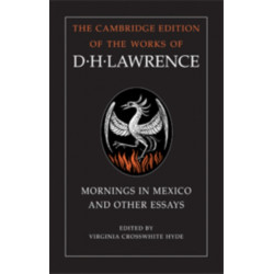 Mornings in Mexico and Other Essays